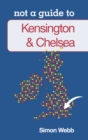 Image for Kensington &amp; Chelsea  : a pocket miscellany