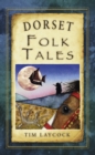 Image for Dorset Folk Tales