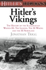 Image for Hitler&#39;s Vikings  : the history of the Scandinavian Waffen-SS