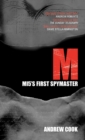 Image for M: MI5&#39;s first spymaster