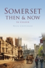 Image for Somerset then &amp; now