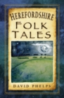 Image for Herefordshire folk tales