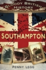 Image for Bloody British History: Southampton