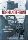 Image for Normandiefront  : D-Day to St Lão through German eyes