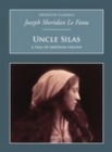 Image for Uncle Silas: a tale of Bartram-Haugh