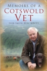 Image for Memoirs of a Cotswold vet