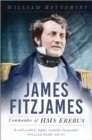 Image for James Fitzjames: the mystery man of the Franklin Expedition