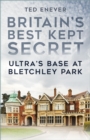 Image for Britain&#39;s best kept secret: Ultra&#39;s base at Bletchley Park