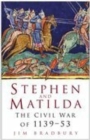 Image for Stephen and Matilda: The Civil War of 1139-53