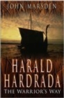 Image for Harald Hardrada: the warrior&#39;s way