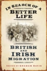 Image for In search of a better life: British and Irish migration