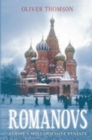 Image for The Romanovs: Europe&#39;s most obsessive dynasty