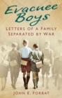 Image for Evacuee boys: letters of a family separated by war