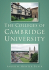Image for The colleges of Cambridge University