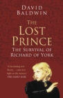 Image for The lost prince: the survival of Richard of York
