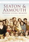 Image for Seaton and Axmouth Within Living Memory
