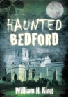 Image for Haunted Bedford
