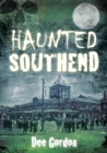 Image for Haunted Southend