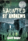 Image for Haunted St Andrews
