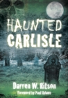 Image for Haunted Carlisle