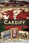 Image for Bloody Welsh History Cardiff