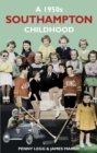 Image for A 1950s Southampton childhood