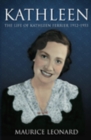 Image for Kathleen: the life of Kathleen Ferrier, 1912-1953