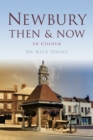 Image for Newbury Then &amp; Now