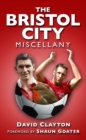 Image for The Bristol City miscellany