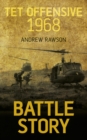 Image for Battle Story: Tet Offensive 1968