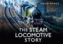 Image for The Steam Locomotive Story