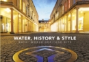 Image for Water, history and style  : Bath World Heritage Site