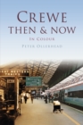 Image for Crewe then &amp; now
