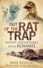 Image for Out of the rat trap  : desert adventures with Rommel