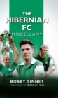 Image for The Hibernian FC miscellany