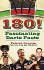 Image for 180!: fascinating darts facts