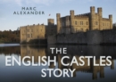 Image for The English Castles Story
