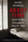 Image for About time: surviving Ireland&#39;s death row