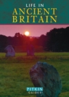 Image for Life in ancient Britain: from prehistoric to Roman times