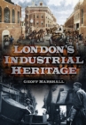 Image for London&#39;s industrial heritage
