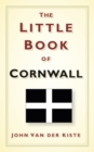 Image for The little book of Cornwall