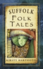 Image for Suffolk folk tales