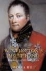 Image for Wellington&#39;s right hand: Rowland, Viscount Hill