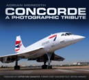 Image for Concorde: A Photographic Tribute