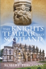 Image for The Knights Templar and Scotland