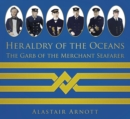 Image for Heraldry of the oceans  : the garb of the merchant seafarer