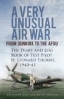 Image for A very unusual air war  : from Dunkirk to AFDU - the diary and log book of test pilot Leonard Thorne, 1940-45