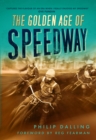 Image for The golden age of speedway