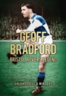Image for Geoff Bradford: Bristol Rovers legend