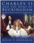 Image for Charles II and the Duke of Buckingham